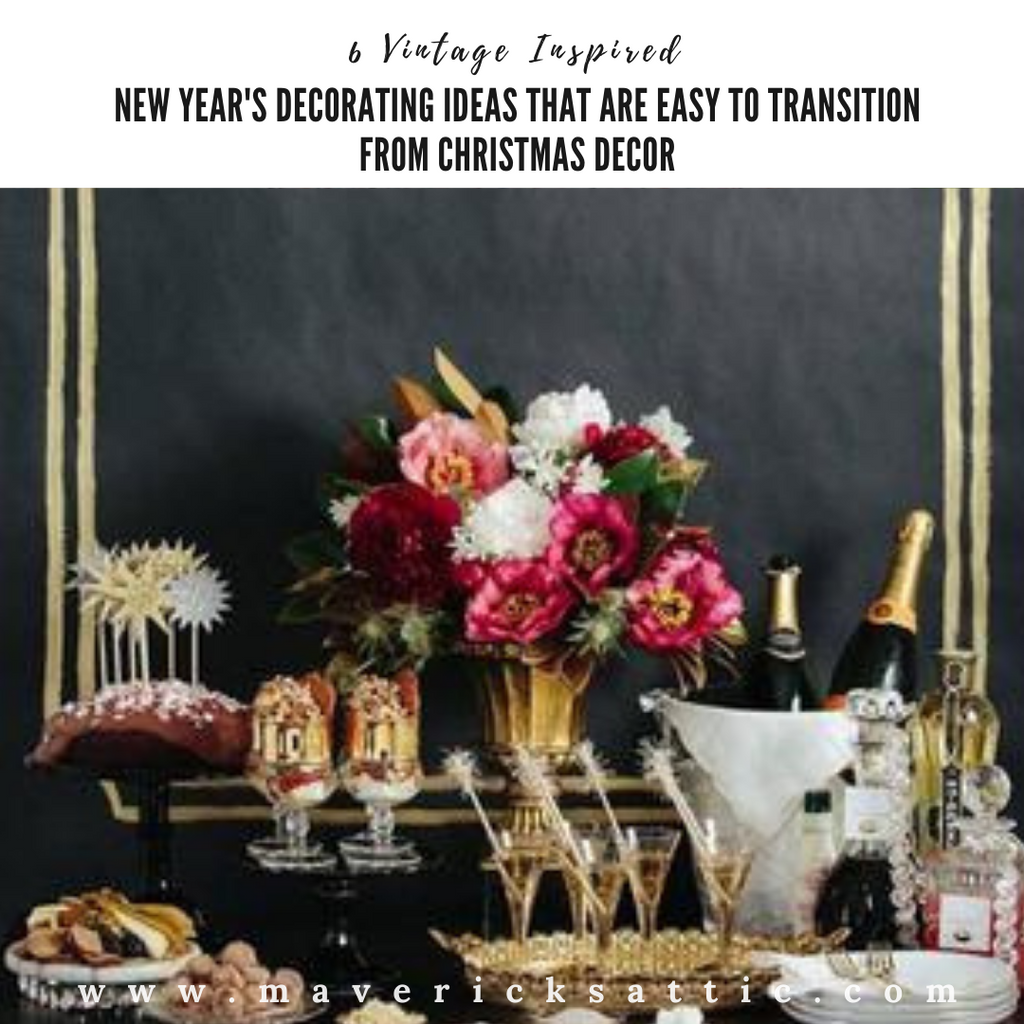 6 Vintage Inspired New Year's Decorating Ideas That are Easy to Transition from Christmas Decor
