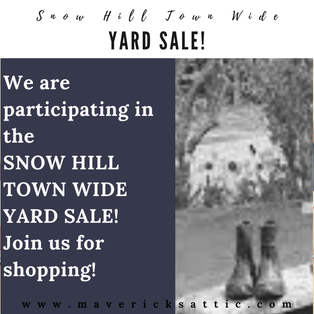 Snow Hill Home Joining the Town Wide Yard Sale - Saturday April 30th